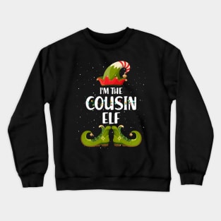 Im The Cousin Elf Shirt Matching Christmas Family Gift Crewneck Sweatshirt